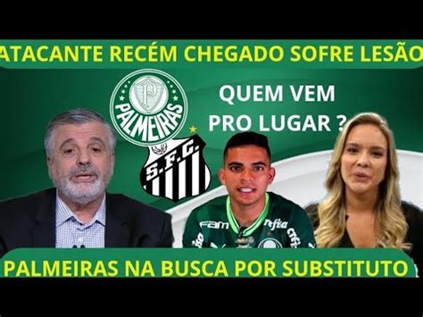 Atacante Sofre Les O Grave Palmeiras Intensifica Busca Por Atacante