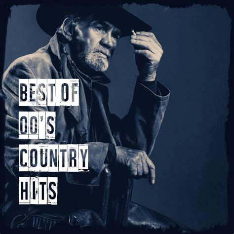 Various Artists Best Of 00 S Country Hits IHeart