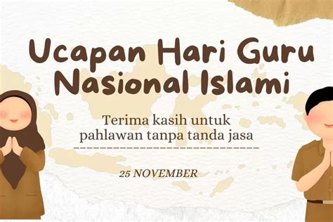 40 Ucapan Hari Guru Nasional Islami Yang Menyentuh Hati Dikasih Info