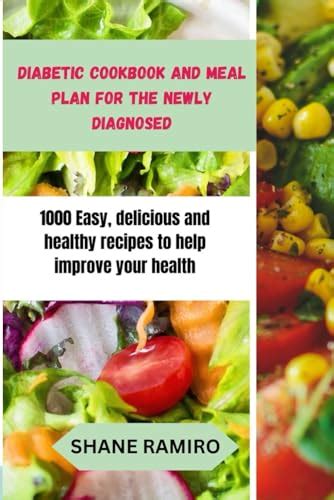 Diabetic Cookbook And Meal Plan For The Newly Diagnosed Easy