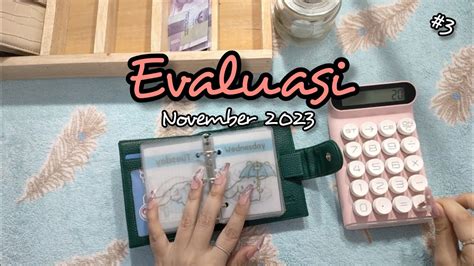 Evaluasi Budget November Cash Unstuffing Bety Lin Youtube