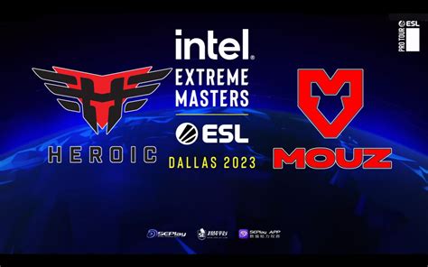 Mouz Vs Heroic Iem Csboy Csgo Csboy Csgo Csboy