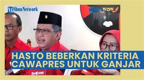 Respons Wacana Duet Ganjar Anies Hasto Beberkan Kriteria Dan Syarat