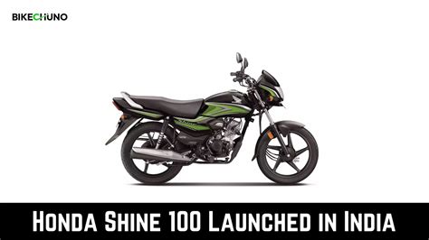 Honda Shine 100 Launched At Rs 64900 Bikechuno