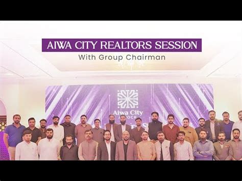 Aiwa Realtors Session With Group Chairman Muhammad Usman Tierra