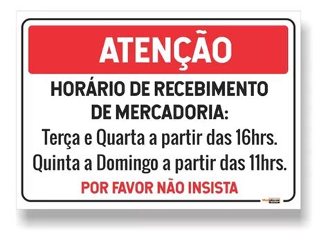 Placa Horario Recebimento De Mercadorias X Parcelamento Sem Juros