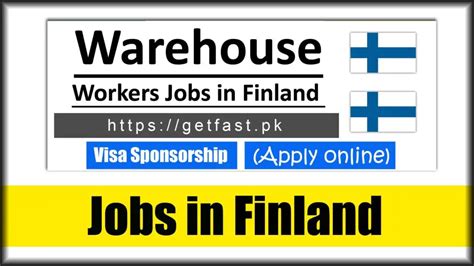 Warehouse Workers Jobs In Finland With Visa Sponsorship Getfast Pk