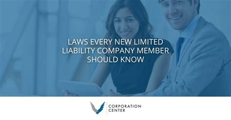 Laws Every New Limited Liability Company Member Should Know