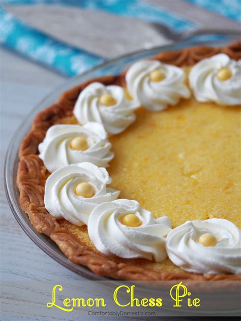 Classic Southern Lemon Chess Pie Comfortably Domestic