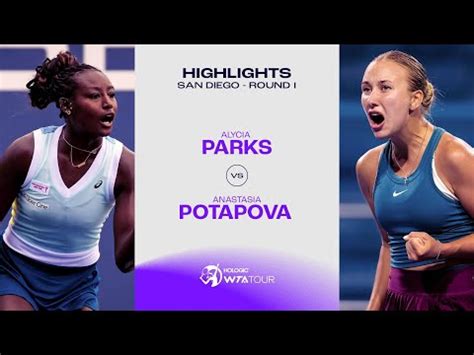 Alycia Parks vs. Anastasia Potapova | 2023 San Diego Round 1 | WTA ...