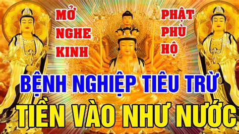 Mỗi ngày Nghe Tụng Kinh CẦU AN Sám Hối này Phật Hộ Trì Hết Bệnh Sạch