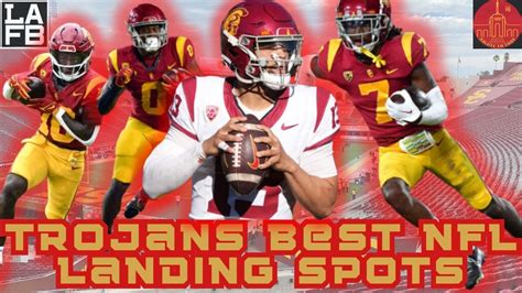 A Look At The Best NFL Landing Spots For The USC Trojans Entering The