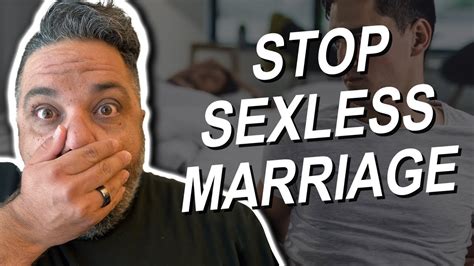 This Is What Leads To Sexless Marriages Reverse It Fast Youtube