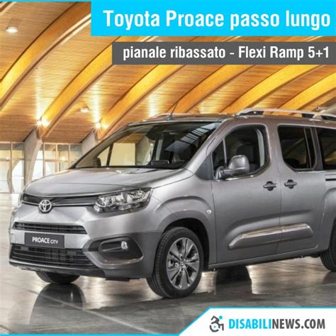 Toyota Proace Per Disabili Allestimento Flexi Ramp 5 1 DisabiliNews