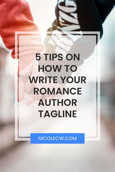 5 Tips On How To Write Your Romance Author Tagline - Nicole C. W.