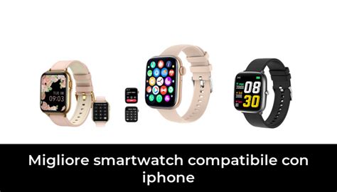 45 Migliore Smartwatch Compatibile Con Iphone Nel 2023 Dopo 48 Ore Di