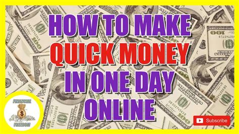 How To Make Quick Money In One Day Online Youtube