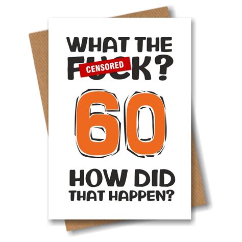 Funny Rude 60th Birthday Card What The 60 How Did That Etsy Uk