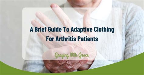 A Brief Guide To Adaptive Clothing For Arthritis Patients