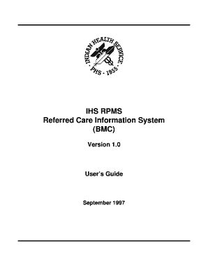 Fillable Online Ftp Ihs IHS RPMS Referred Care Information System BMC