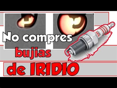 Buj As De Iridium Para Moto Cc Mejora El Rendimiento De Tu Moto