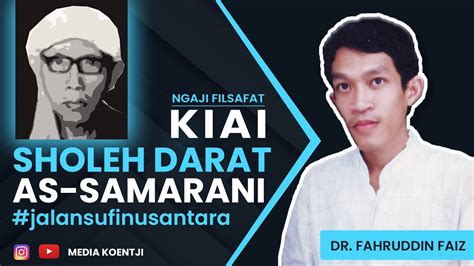 Jalan Sufi Kiai Soleh Darat Dr Fahruddin Faiz M Ag Youtube