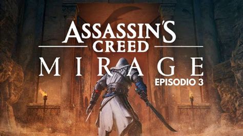 ASSASSIN S CREED MIRAGE EPISODIO 3 LOS 2 PRIMEROS CONTRATOS Y