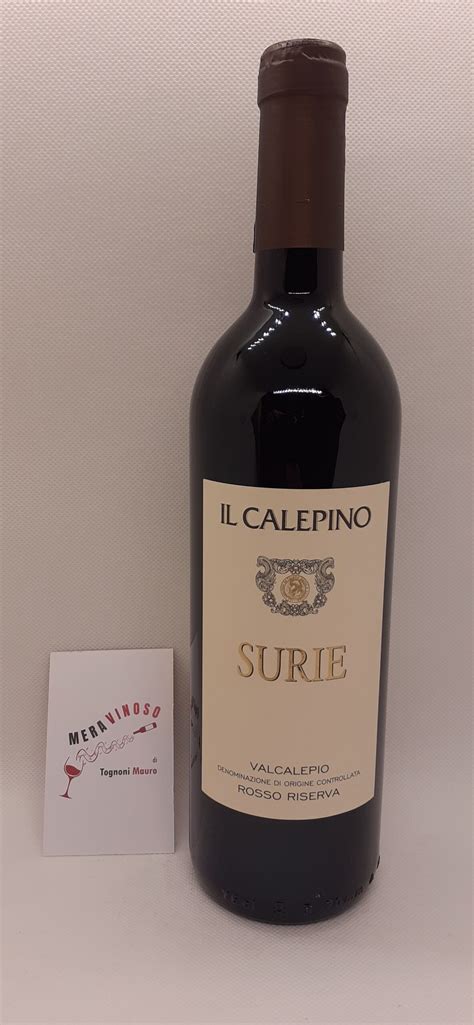 SURIE 2018 Valcalepio Rosso Riserva DOC IL CALEPINO Meravinoso