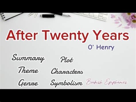 After Twenty Years By O Henry Summary Theme Genre Plot Symbolism