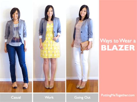 Ways to Wear a Blazer - Putting Me Together