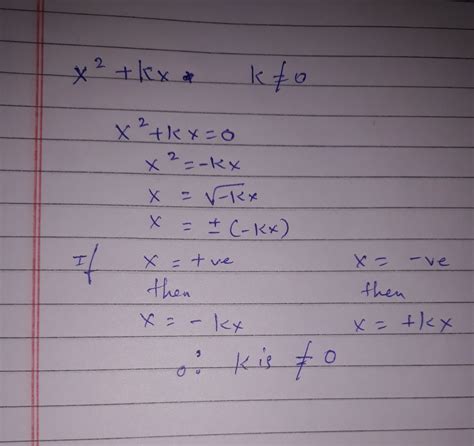 The Zeroes Of The Quadratic Polynomial X2 Kx K K Not Equal To 0