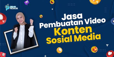 Jasa Pembuatan Video Konten Sosial Media