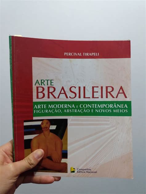 Arte Brasileira Moderna E Contempor Nea Figura O Abstra O E Novos