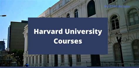 Harvard University Courses | Eligibility, Courses, Fees, Duration, Salary