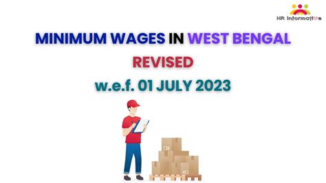 Minimum Wages In West Bengal Revised July 2023 Hr Compliance