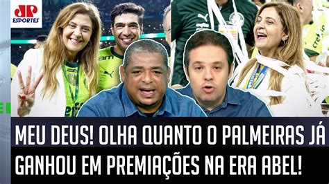 Muita Grana Cara Sabe Quantos Milh Es O Palmeiras Ganhou S Em