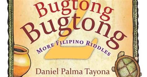 Bugtong Bugtong 10 Filipino Riddles To Test Your Wits