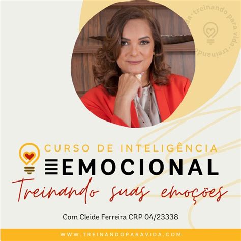 Curso Inteligência Emocional Treinando suas emoções CLEIDE MÁRCIA