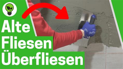 Fliesen Auf Fliesen Verlegen TOP ANLEITUNG Wie Neue Fliese Auf Alte