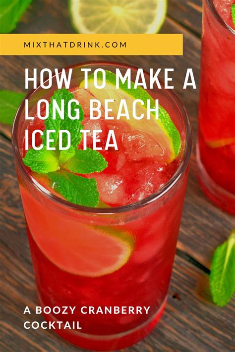 Long Beach Iced Tea Mix That Drink Long Island Iced Tea Recipe Easy