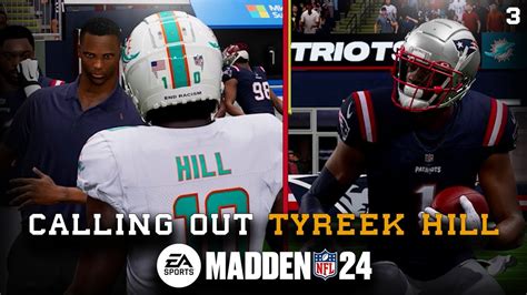 Calling Out Tyreek Hill Madden 24 New England Patriots Franchise