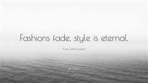 Best saint laurent quotes