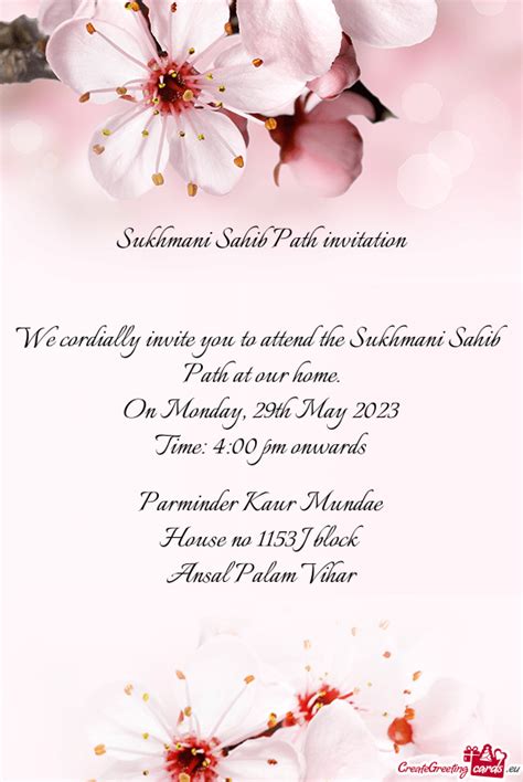 We Cordially Invite You To Attend The Sukhmani Sahib Path At Our Home