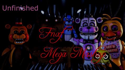 Unfinished Sfmc4dcollab Fnaf Mega Mashup Youtube