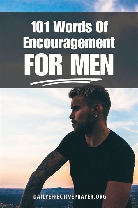 Encouraging Words For Men Strength And Faith In 2024 Encouraging Words For Men Words Of