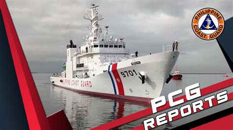 PCG REPORTS PINAKAMALAKING BARKO NG COAST GUARD NAKARATING NA SA