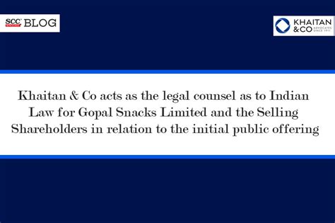 Khaitan Co Acts As The Legal Counsel As To Indian Law For Gopal