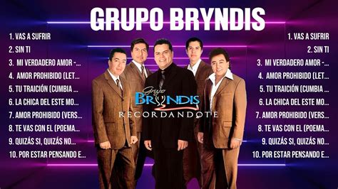 Grupo Bryndis Grandes Exitos Mejores Xitos Mejores Canciones