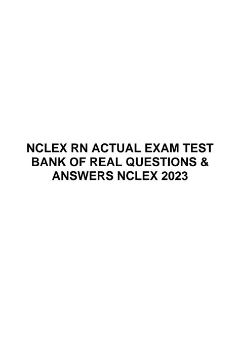 SOLUTION Nclex Rn Actual Exam Test Bank Of Real Questions Answers