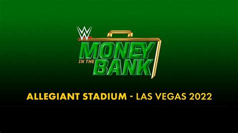 Wwe Money In The Bank 2022 Announced For Allegiant Stadium Nick Khan